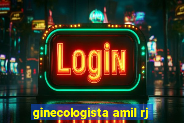 ginecologista amil rj